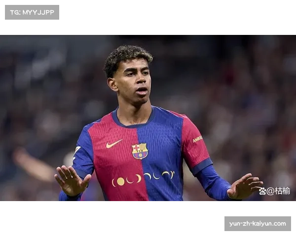 亚马尔伤愈复出传射建功 巴萨十号核心角色日益稳固